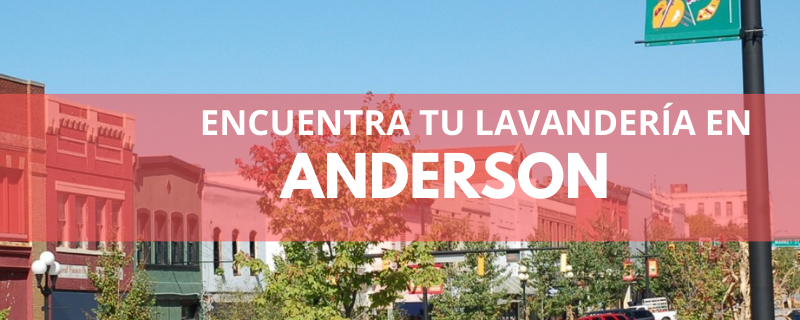 ENCUENTRA TU LAVANDERÍA EN ANDERSON
