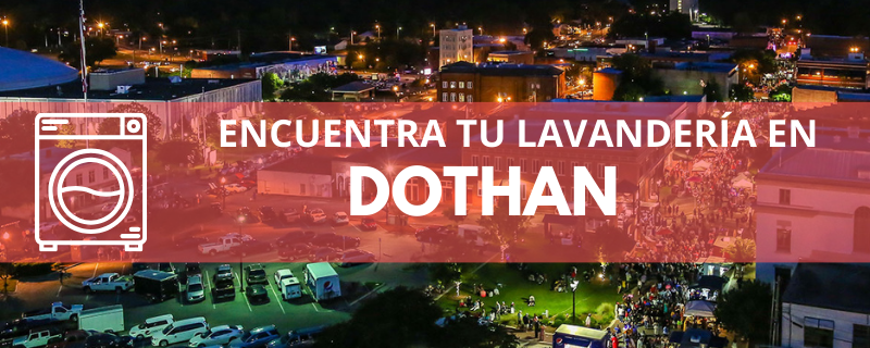 ENCUENTRA TU LAVANDERÍA EN DOTHAN