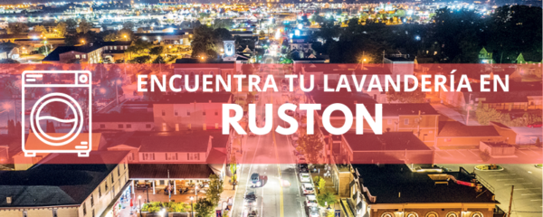 ENCUENTRA TU LAVANDERÍA EN RUSTON