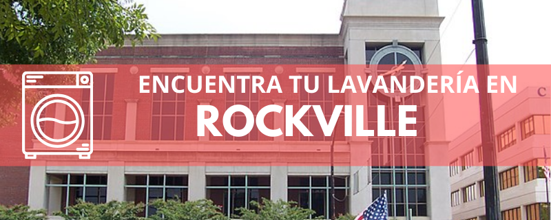 ENCUENTRA TU LAVANDERÍA EN ROCKVILLE