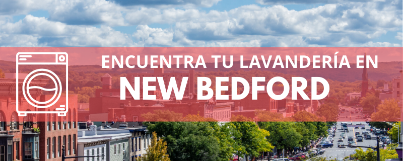ENCUENTRA TU LAVANDERÍA EN NEW BEDFORD