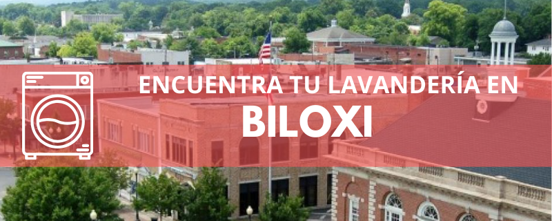 ENCUENTRA TU LAVANDERÍA EN BILOXI