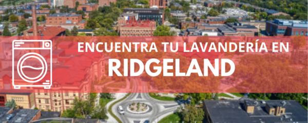 ENCUENTRA TU LAVANDERÍA EN RIDGELAND