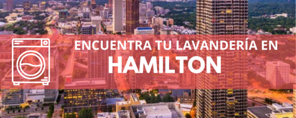 ENCUENTRA TU LAVANDERÍA EN HAMILTON