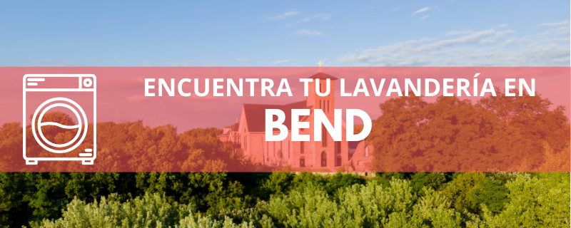 ENCUENTRA TU LAVANDERÍA EN BEND