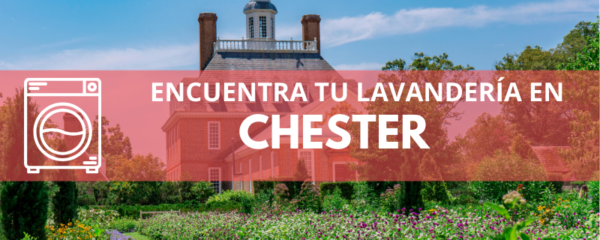 ENCUENTRA TU LAVANDERÍA EN CHESTER