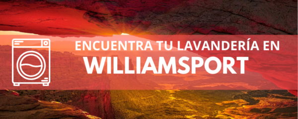ENCUENTRA TU LAVANDERÍA EN WILLIAMSPORT