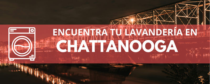 ENCUENTRA TU LAVANDERÍA EN CHATTANOOGA