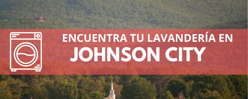 ENCUENTRA TU LAVANDERÍA EN JOHNSON CITY