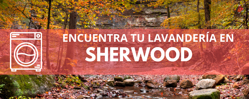 ENCUENTRA TU LAVANDERÍA EN SHERWOOD